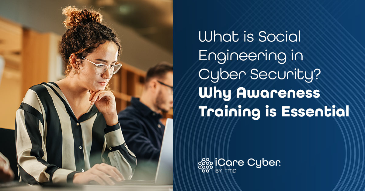 What Is Social Engineering in Cybersecurity?